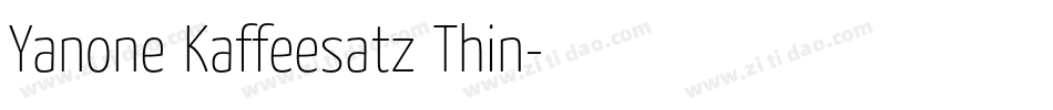 Yanone Kaffeesatz Thin字体转换